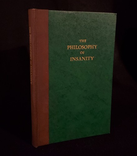 The philosophy insanity by - of,